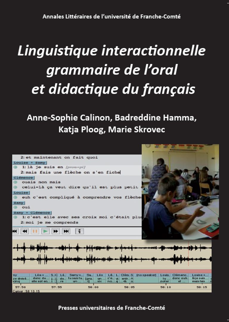 Linguistique interactionnelle, grammaire de l’oral et didactique du français