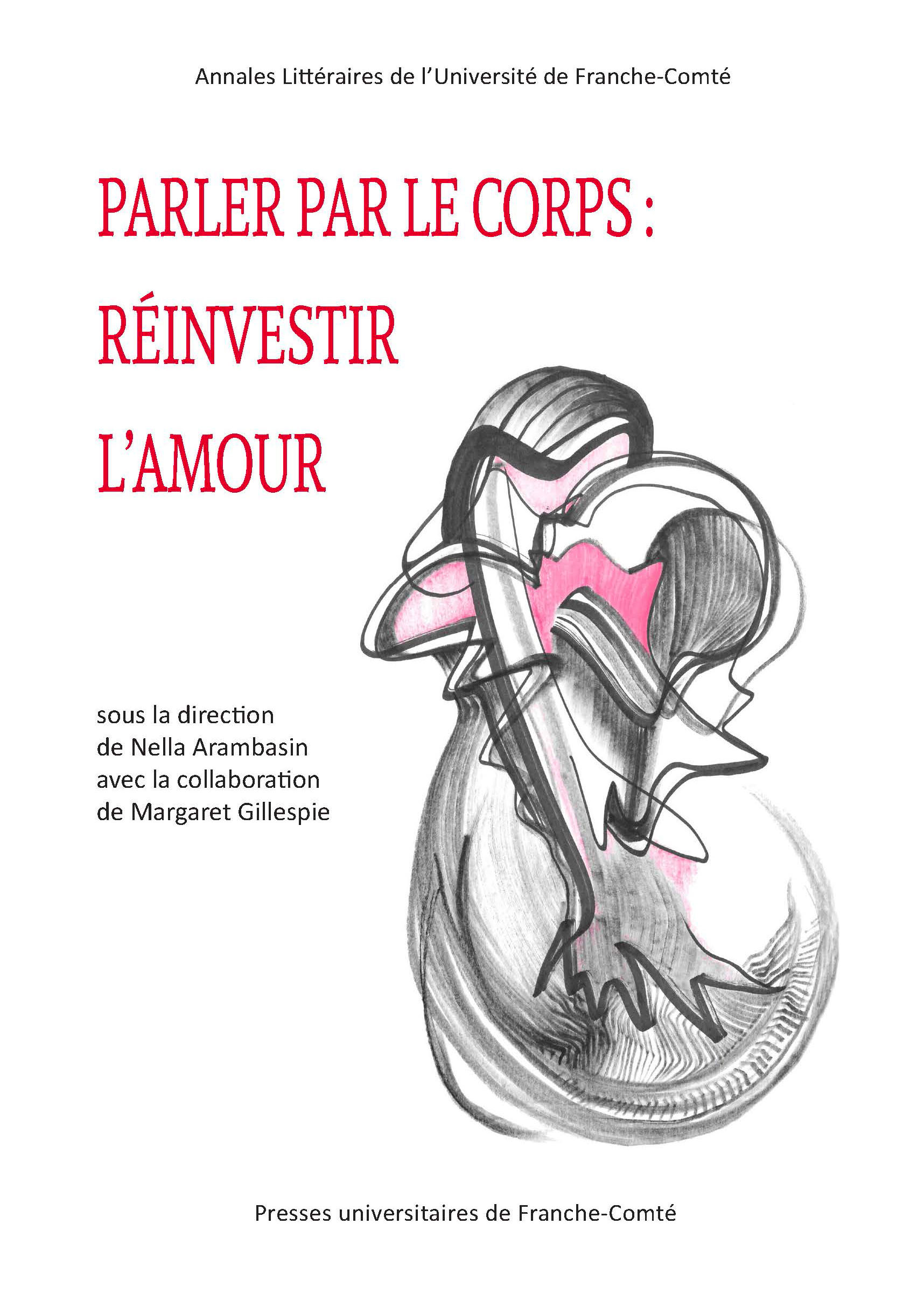 Parler le corps: réinvestir l’amour